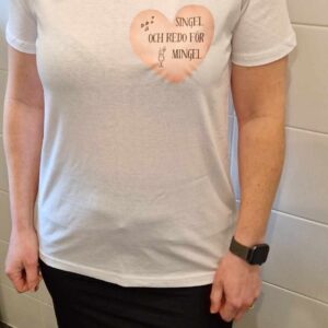 T-Shirt: Singel och redo för mingel!